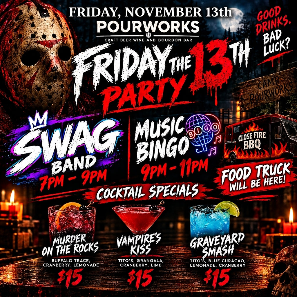 Friday the 13th Party at Pourworks featuring SWAG!