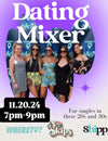 DATING MIXER!